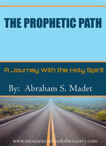 The Prophetic Path:  A Journey with the Holy Spirit