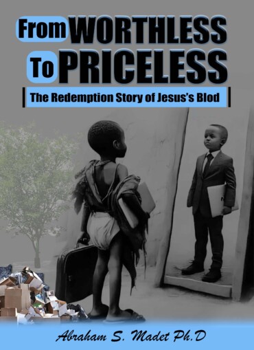 FROM WORTHLESS TO PRICELESS | The Redemption Story of Jesus’s Blood